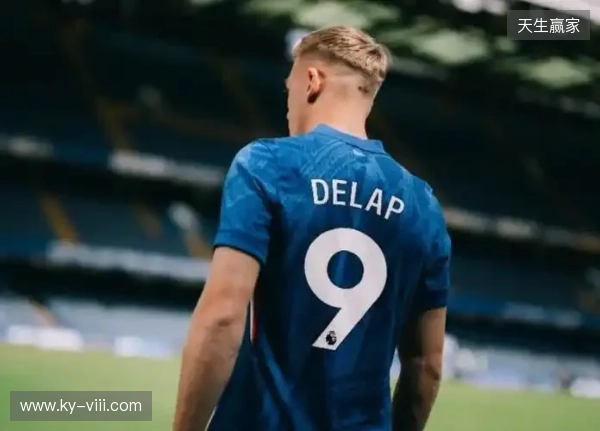 英超0球+肩部受伤!邮报:德拉普曾对切尔西“9号魔咒”不以为然